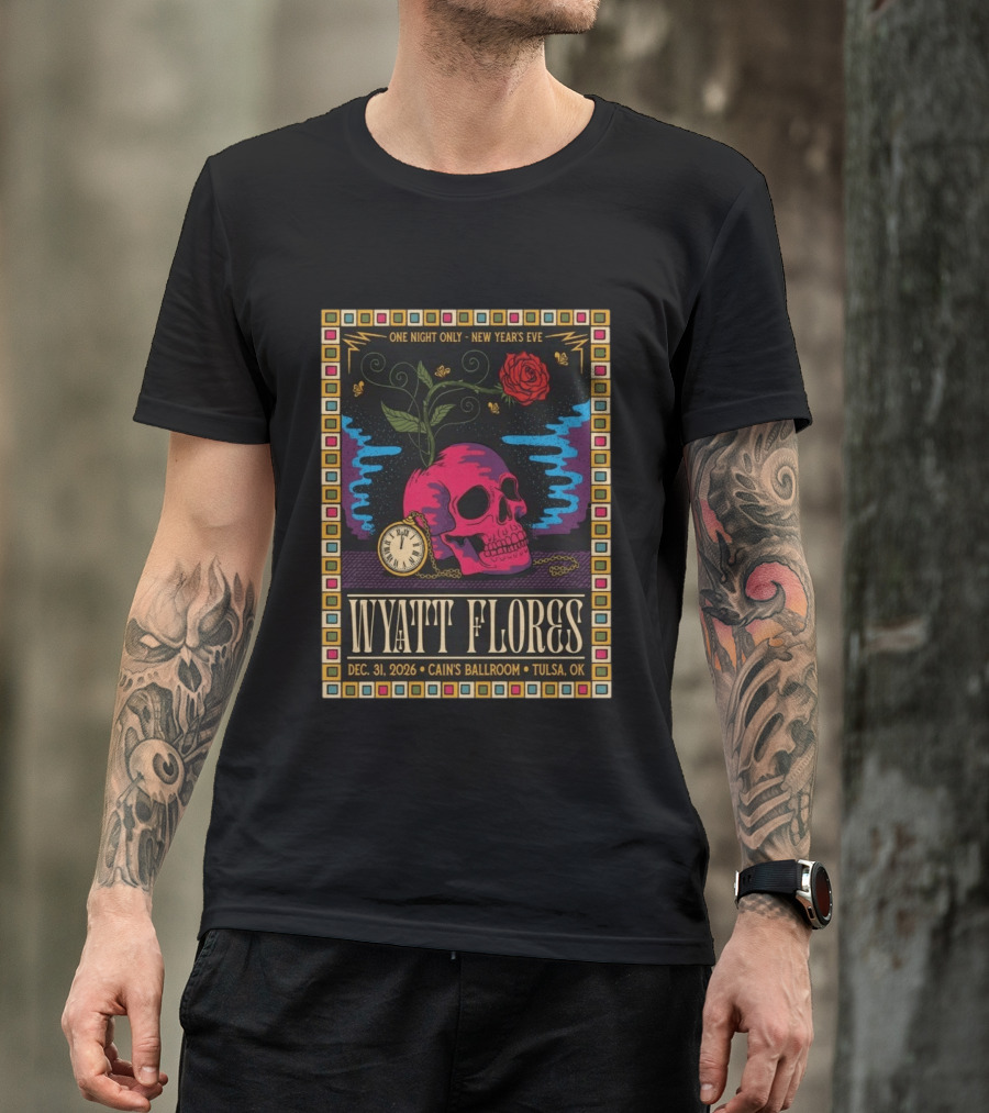 Wyatt Flores New Year's Eve Concert 2026 Cain's Ballroom Tulsa OK T-Shirt