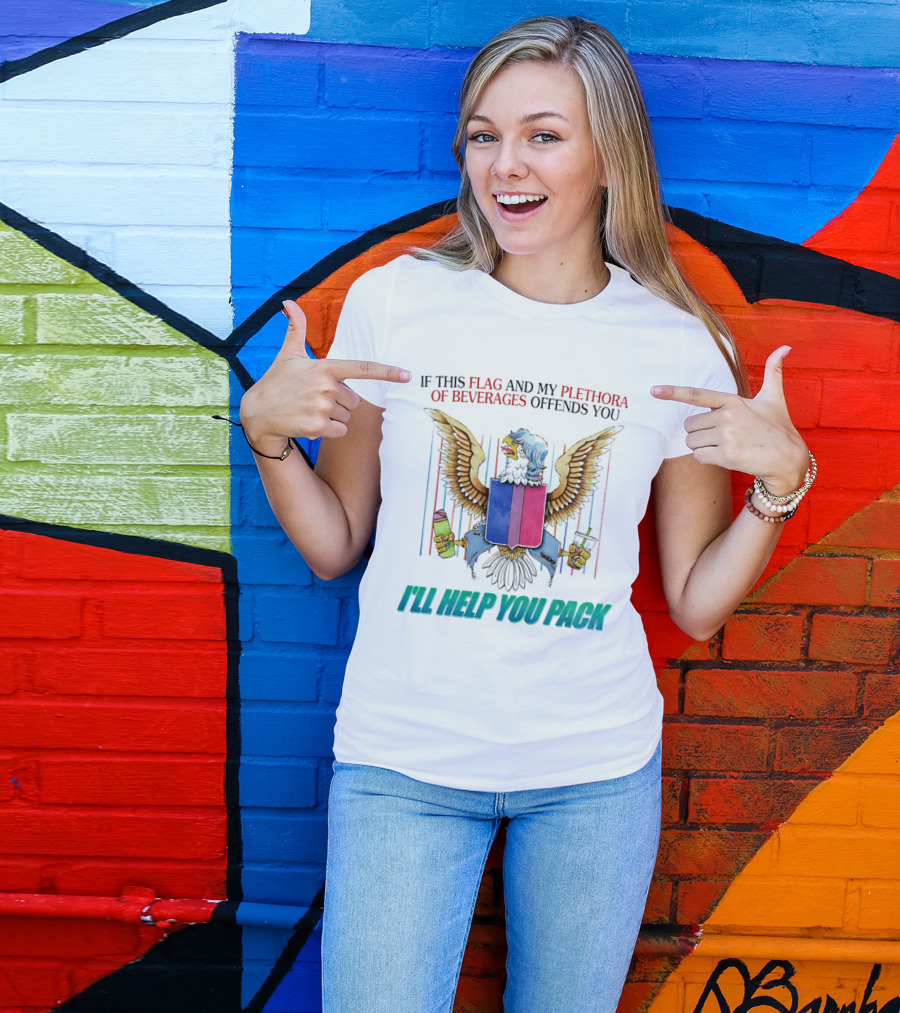 If This Flag And My Plethora Of Beverages Offends You I'll Help You Pack Eagle Holding Drinks T-Shirt
