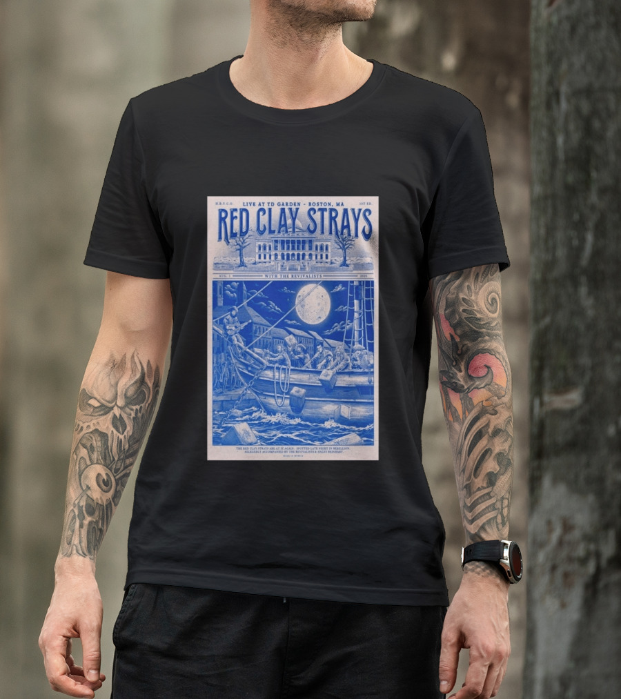 Live At TD Garden Boston MA August 1 2026 Red Clay Strays With The Revivalists T-Shirt