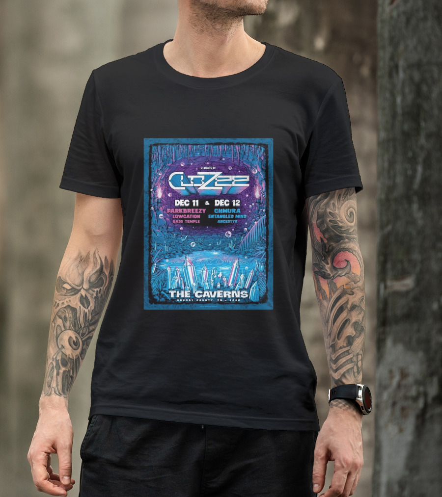 2 Nights Of CloZee The Caverns Grundy County TN Dec 11 12 2026 Parkbreezy Lowcation Bass Temple Chmura Entangled Mind Ancestryr T-Shirt
