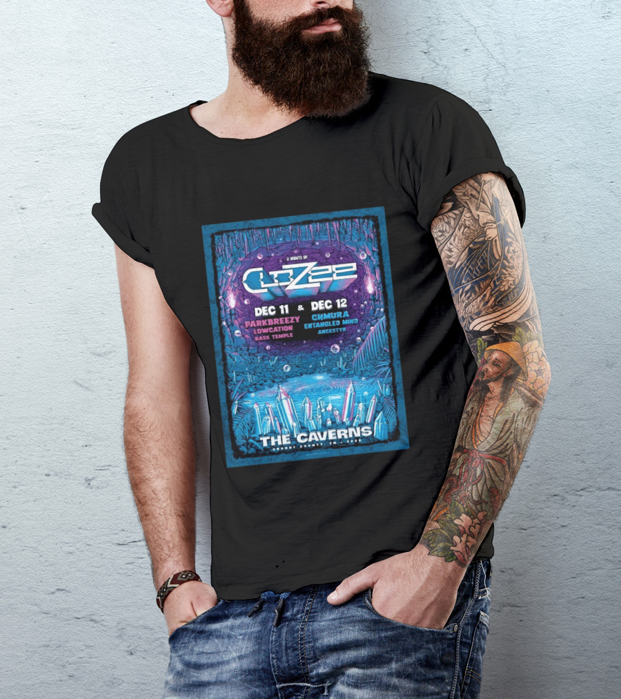 2 Nights Of CloZee The Caverns Grundy County TN Dec 11 12 2026 Parkbreezy Lowcation Bass Temple Chmura Entangled Mind Ancestryr T-Shirt