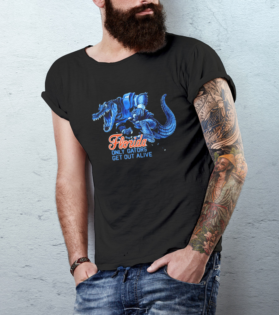 Florida Gators Only Gators Get Out Alive T-Shirt
