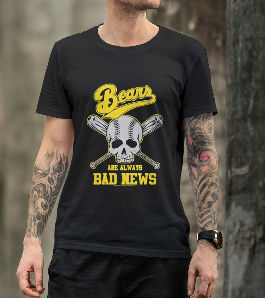 Bears Are Always Bad News Baseball Skull Crossed Bats T-Shirt