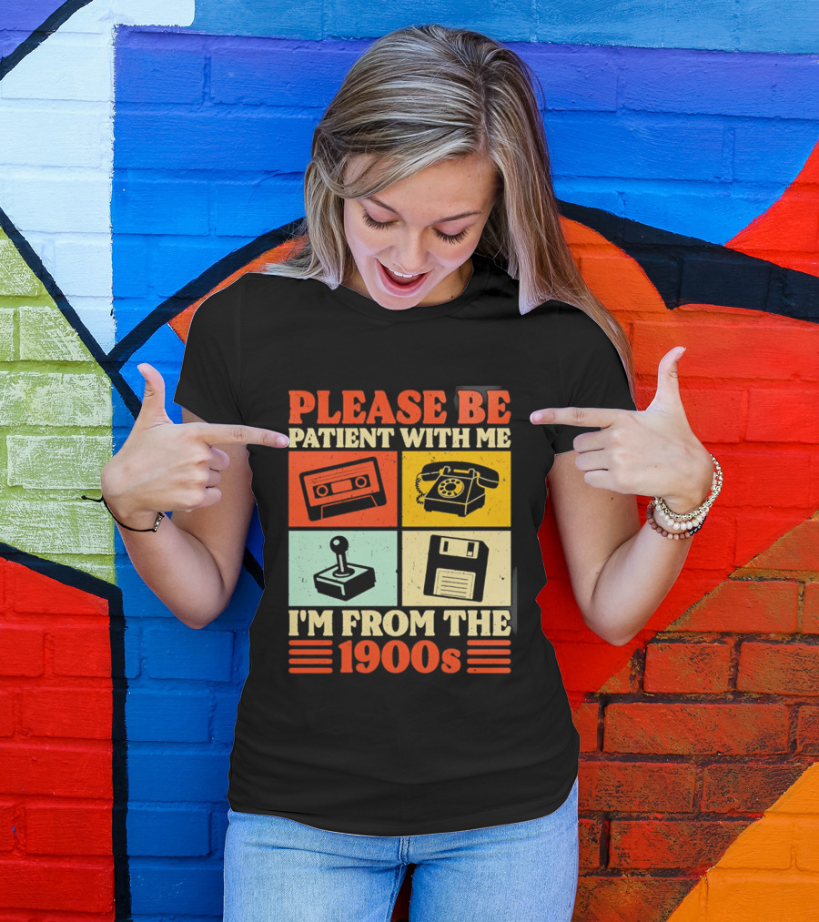 Please Be Patient With Me I'm From The 1900s Cassette Tape Rotary Phone Joystick Floppy Disk T-Shirt