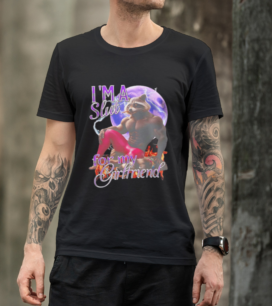 I'm A Slut For My Girlfriend Raccoon Muscular Character And Moon T-Shirt