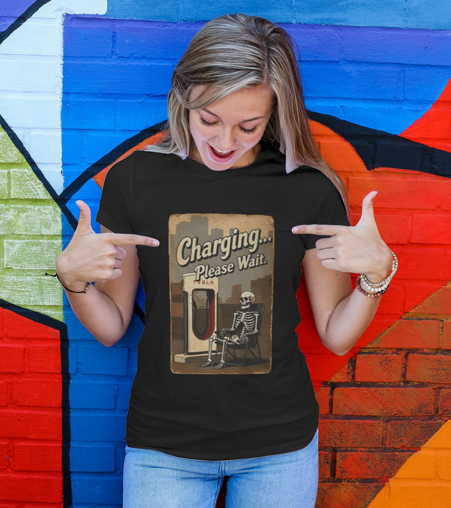 Charging Please Wait Tesla Skeleton T-Shirt