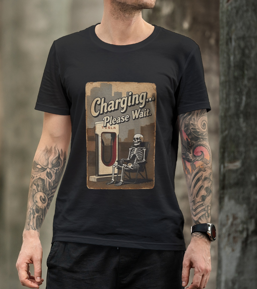 Charging Please Wait Tesla Skeleton T-Shirt