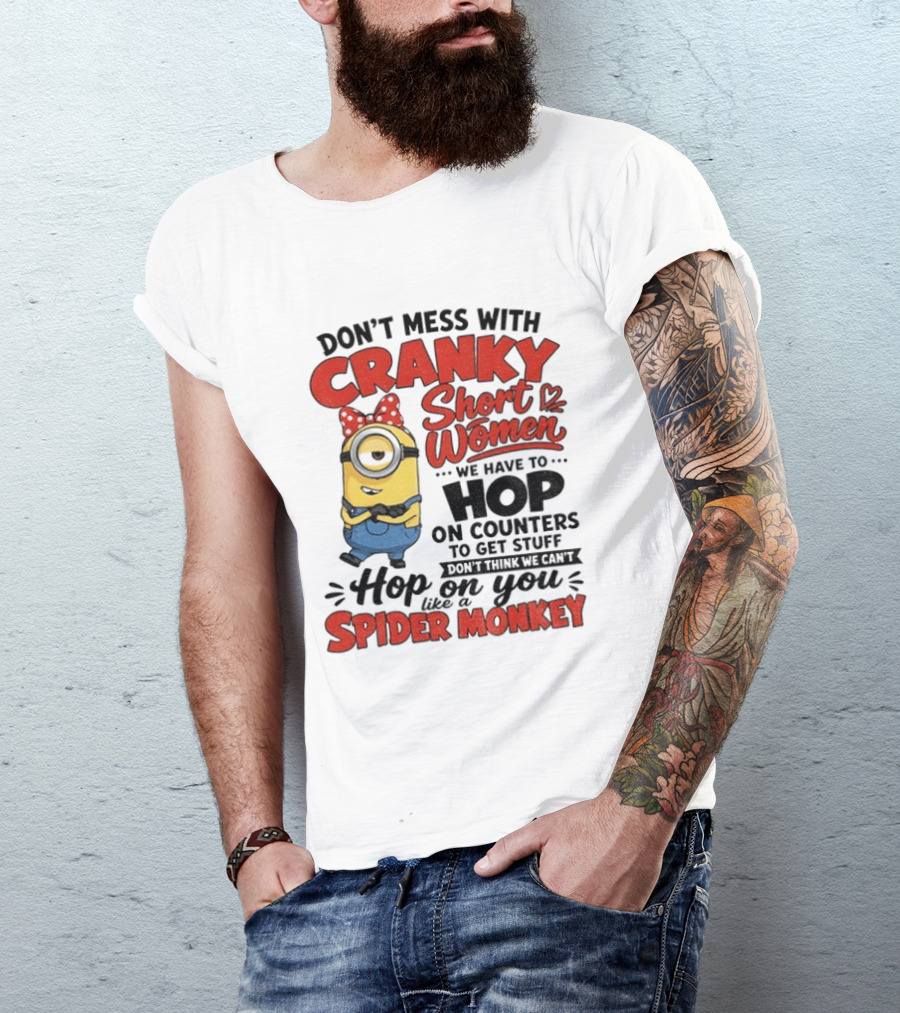 Minion Cranky Short Women Hop On Counters Spider Monkey T-Shirt