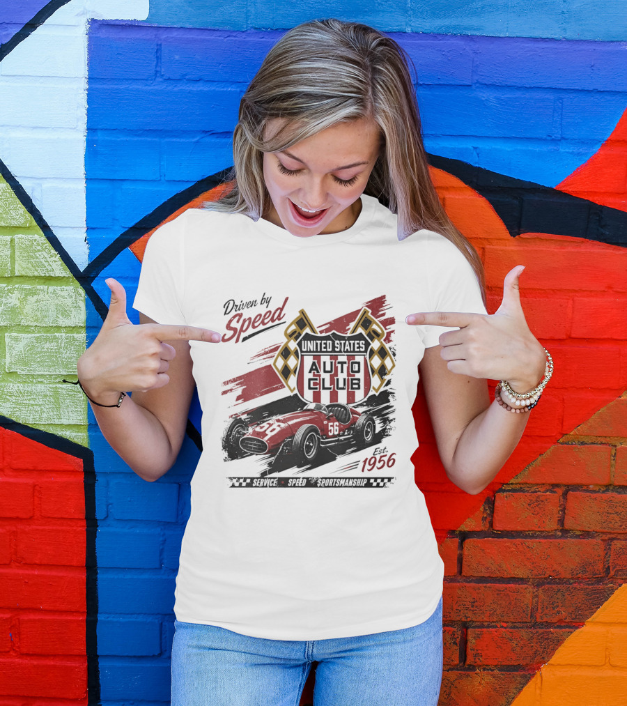 Driven By Speed United States Auto Club Est 1956 Service Speed Sportsmanship Racing Car T-Shirt