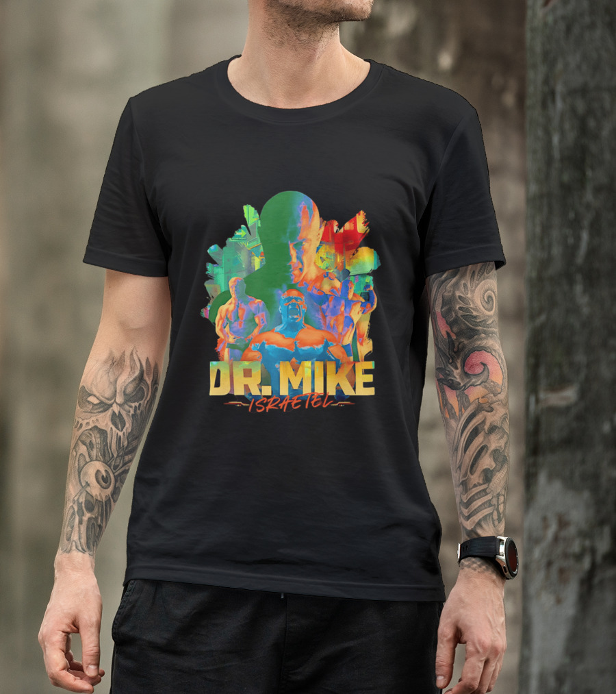 Dr. Mike Israetel Vibrant Fitness Motivational T-Shirt