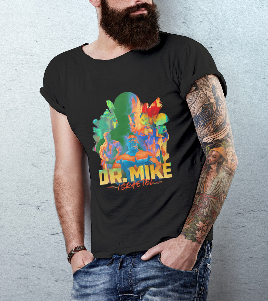 Dr. Mike Israetel Vibrant Fitness Motivational T-Shirt