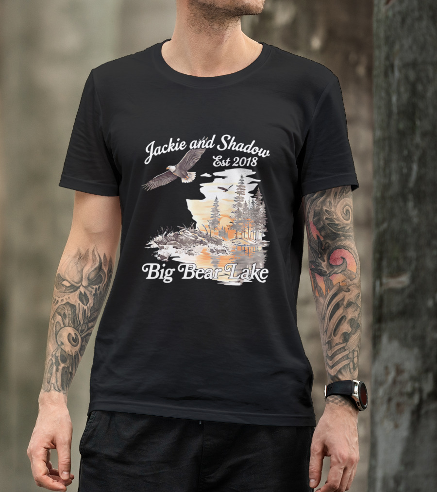Jackie And Shadow Est 2018 Big Bear Lake Bald Eagles Family Scenic Nature T-Shirt