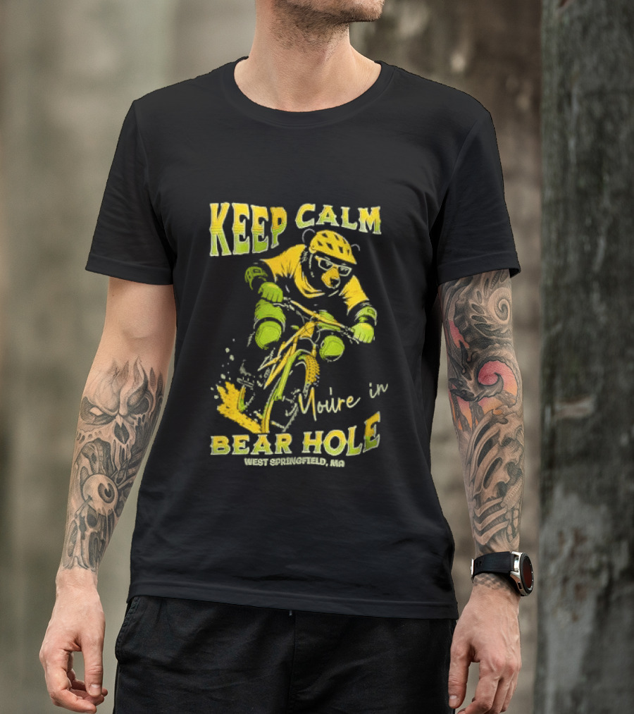 Keep Calm You're In Bear Hole West Springfield MA Cartoon Animal Riding Mountain Bike Helmet Sunglasses T-Shirt