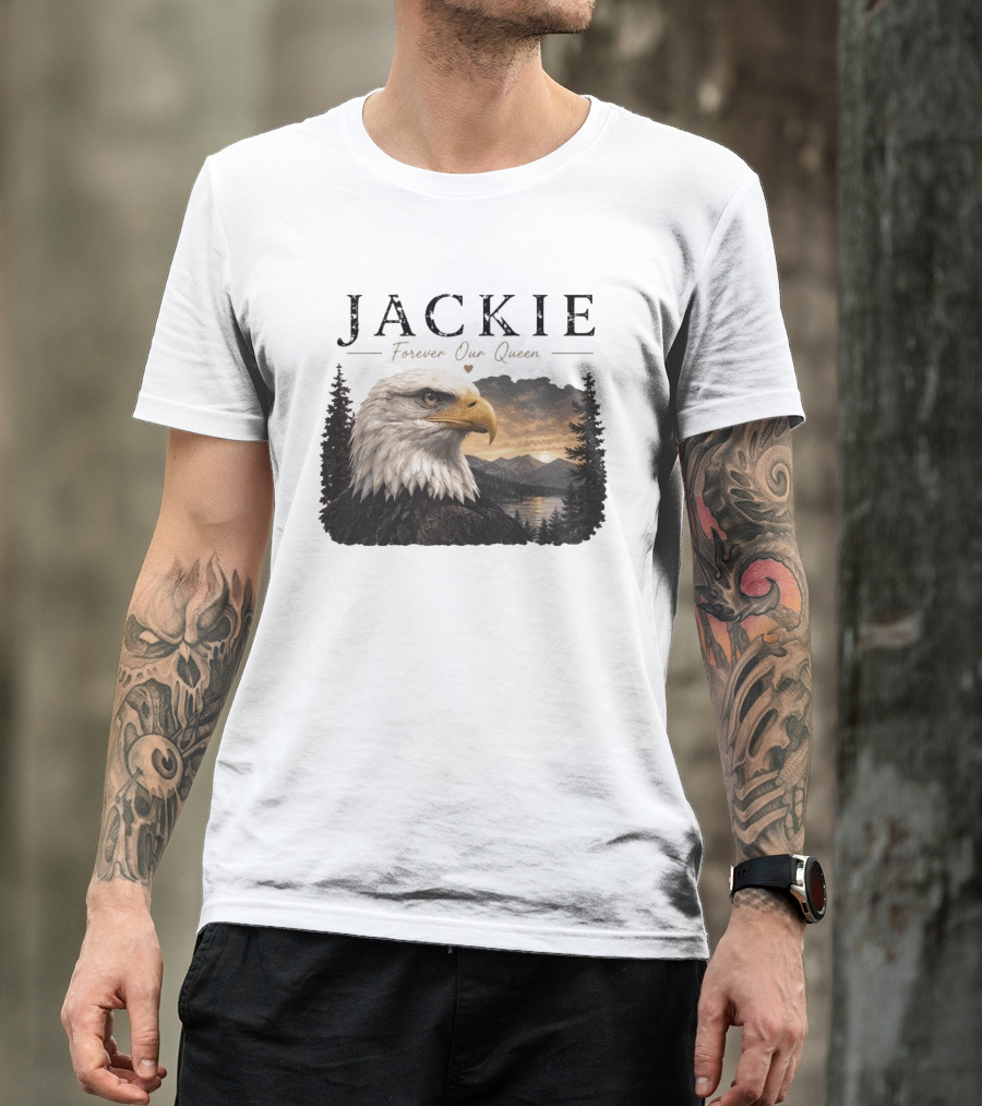 Jackie Forever Our Queen Bald Eagle Big Bear Memorial T-Shirt