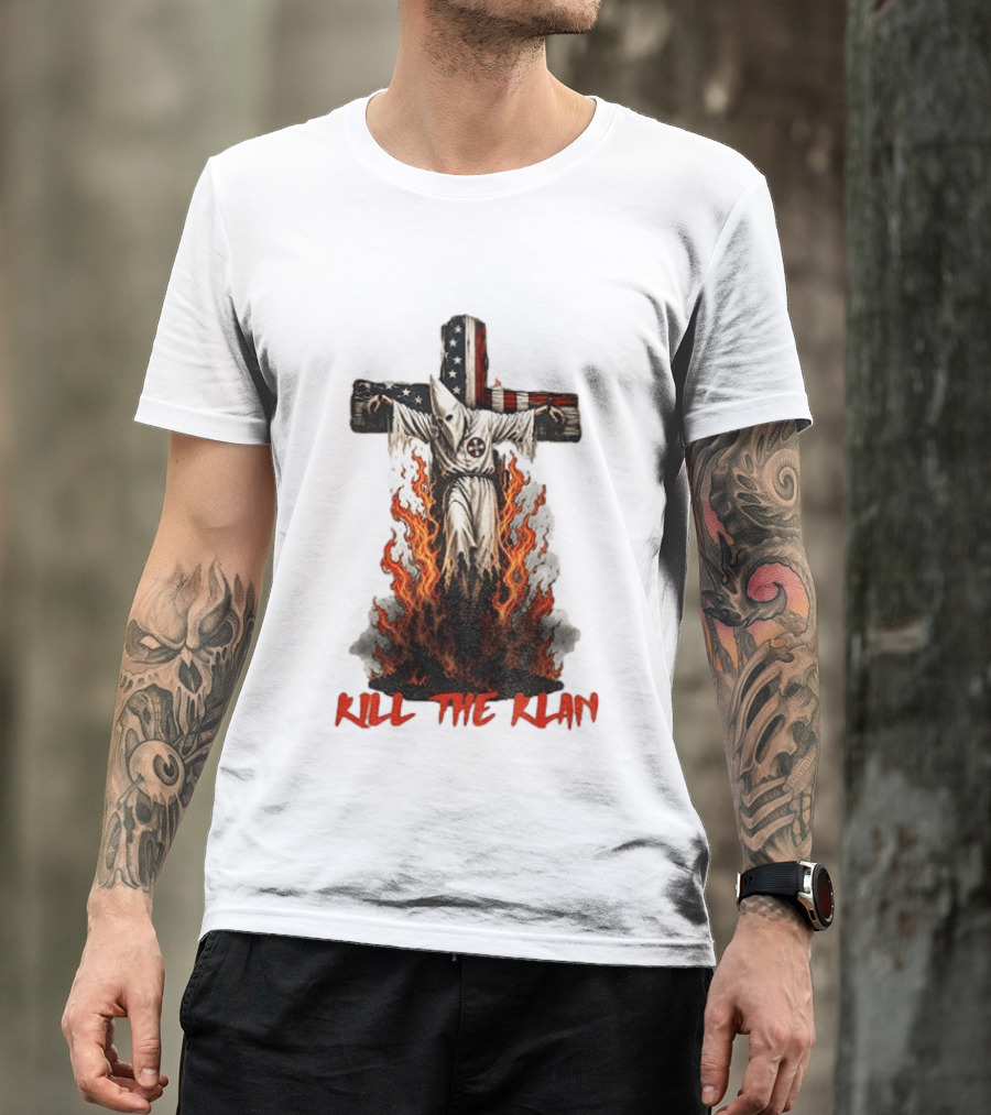 Ku Klux Klan Burning American Flag Cross Kill The Klan T-Shirt