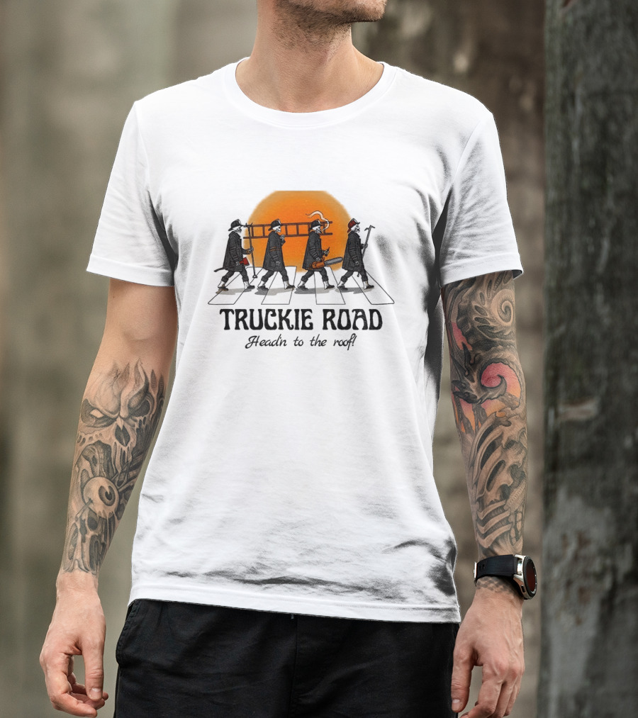 Truckie Road Firefighters Head'n To The Roof T-Shirt