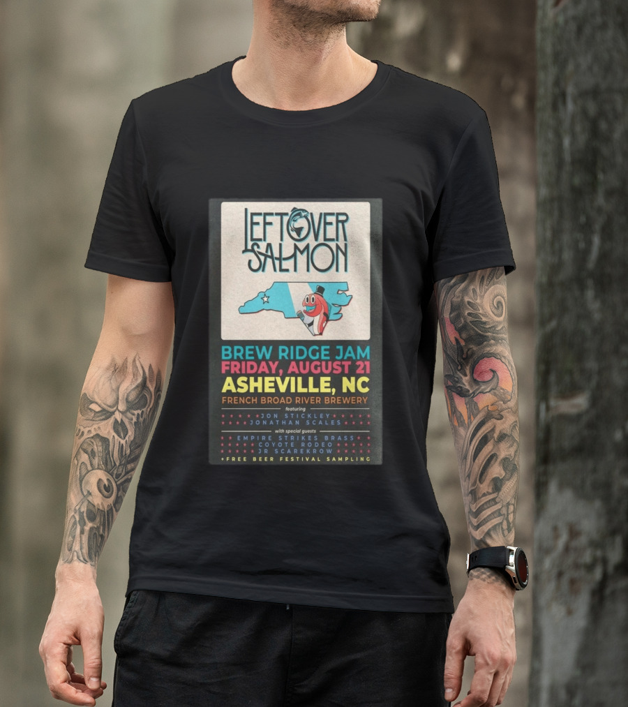 Leftover Salmon Brew Ridge Jam Asheville August 21 French Broad River Brewery Jon Stickley Jonathan Scales Coyote Rodeo Festival Free Beer Sampling T-Shirt