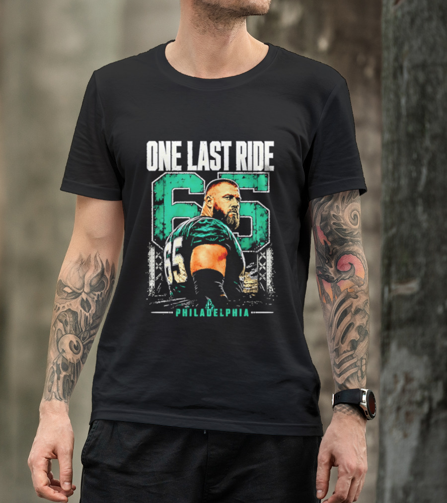 One Last Ride Philadelphia Football Player Number 65 T-Shirt