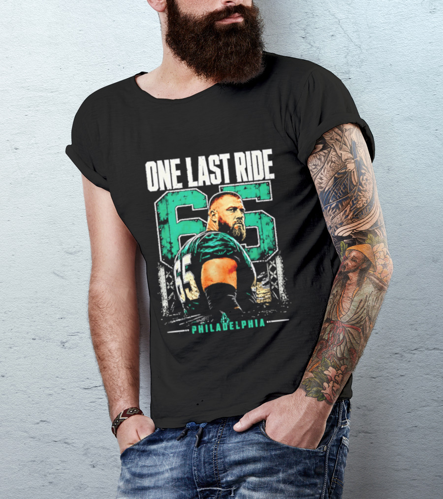 One Last Ride Philadelphia Football Player Number 65 T-Shirt