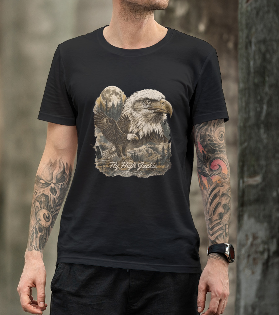Fly High Jackie 2012 2026 Memorial Bald Eagle Nature Scene T-Shirt