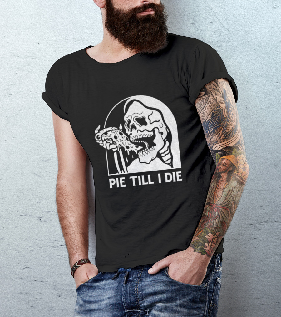 Skeleton Eating Pizza Pie Till I Die Halloween Humor T-Shirt