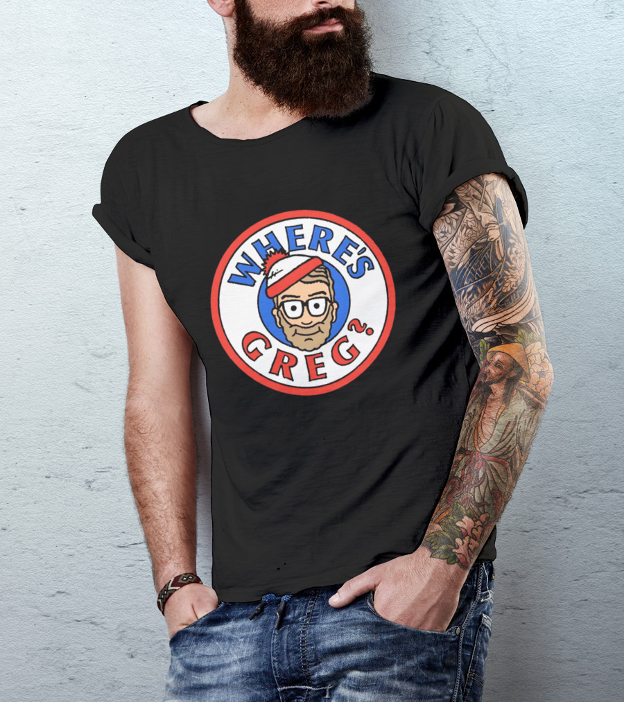 Where's Greg Waldo T-Shirt
