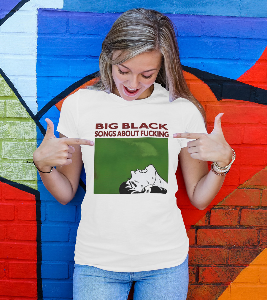 Big Black Songs About Fucking Green Background Sweating Face T-Shirt