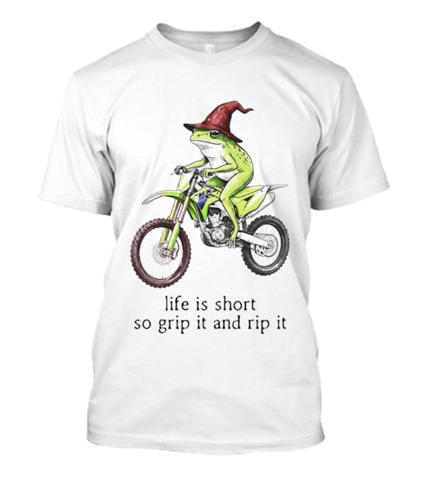 Life Is Short So Grip It And Rip It Frog Red Wizard Hat Green Dirt Bike Adventure T-Shirt