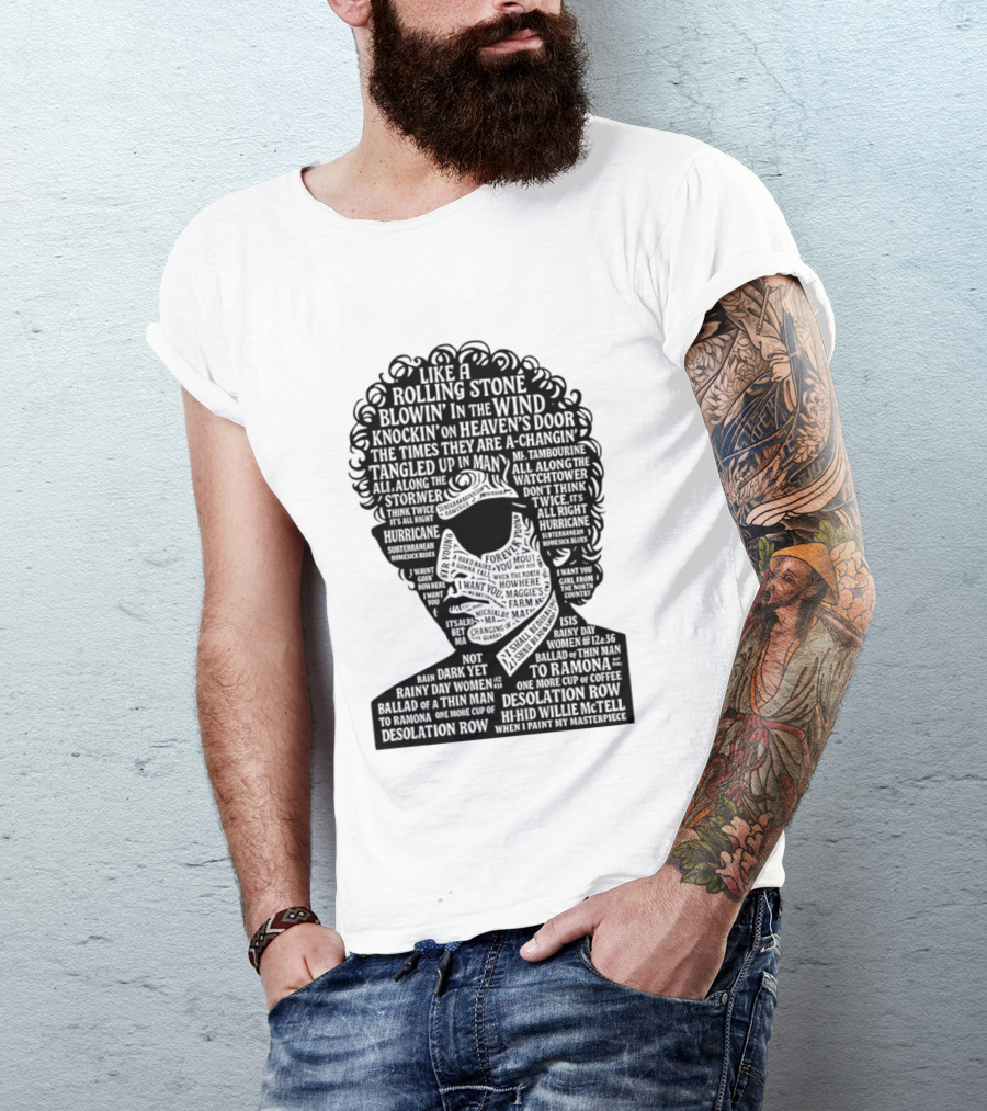 Like A Rolling Stone Blowin In The Wind Knockin On Heaven's Door Bob Dylan Song Titles T-Shirt