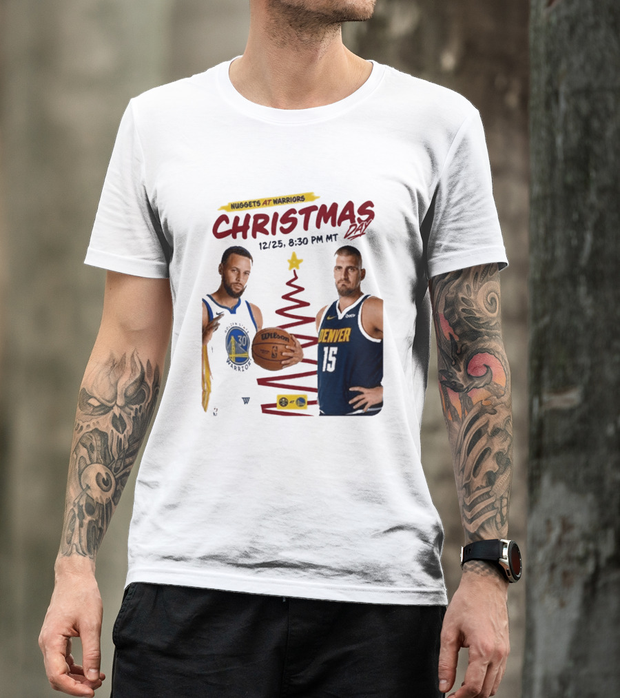 Nuggets At Warriors Christmas Day Game December 25 2026 8:30 PM MT T-Shirt