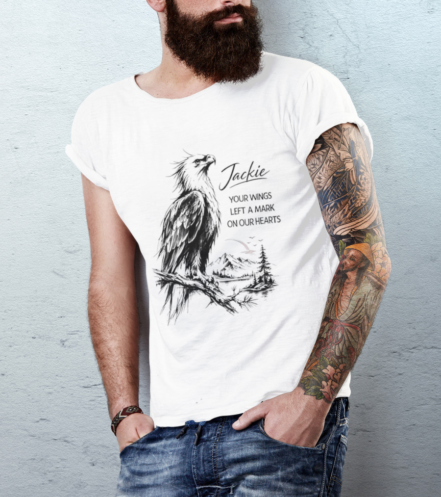 Jackie Your Wings Left A Mark On Our Hearts Eagle Perched Branch Mountain Lake Sketch T-Shirt