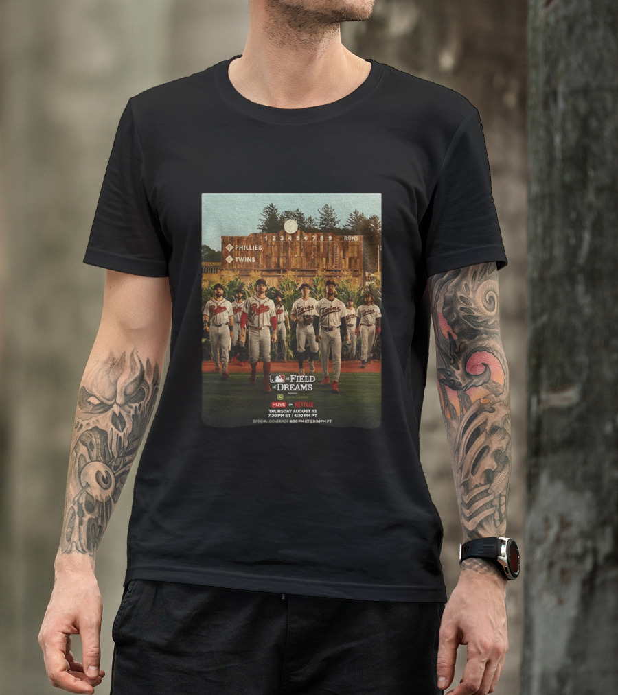 Phillies Vs Twins On Field Of Dreams Game Netflix Event August 13 Baseball Teams T-Shirt