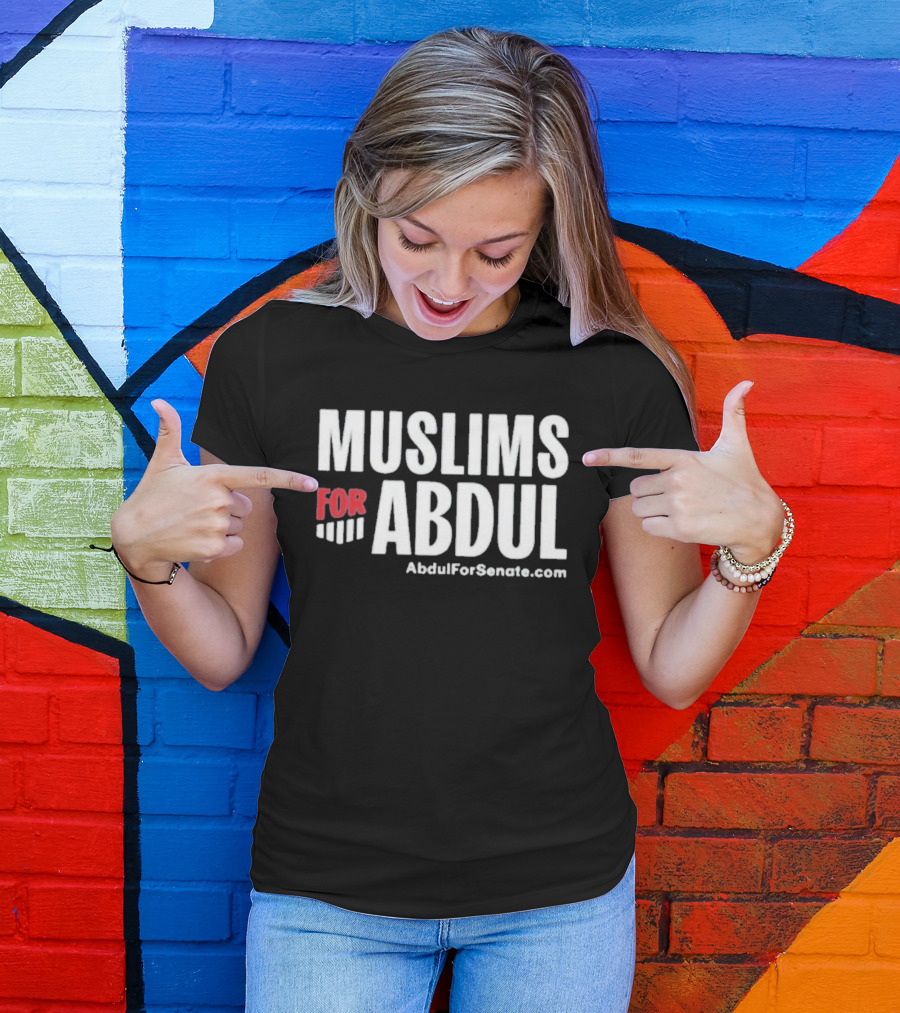 Muslims For Abdul AbdulForSenate.com T-Shirt