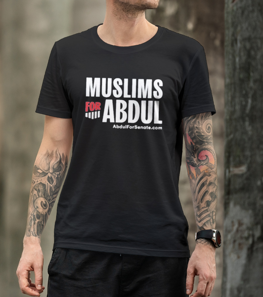 Muslims For Abdul AbdulForSenate.com T-Shirt