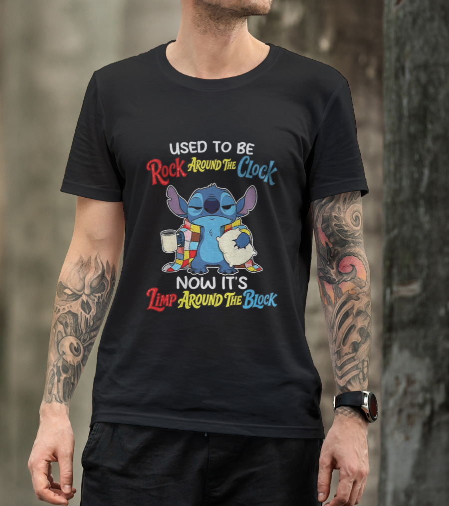 Stitch Used To Be Rock Around The Now It's Limp Around The Block T-Shirt