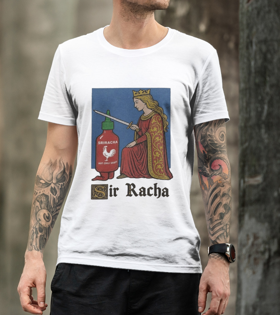 Sir Racha Sriracha Hot Chili Sauce Medieval Knighthood Scene T-Shirt