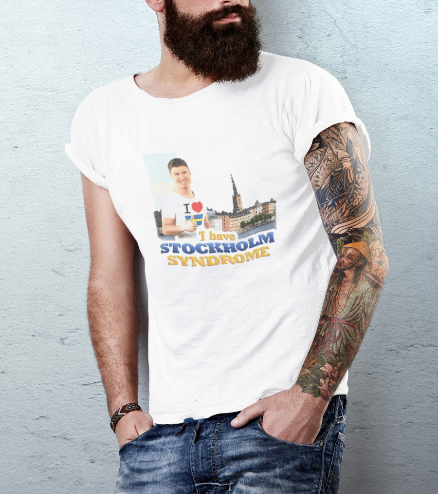 I Love Stockholm Skyline I Have Stockholm Syndrome T-Shirt