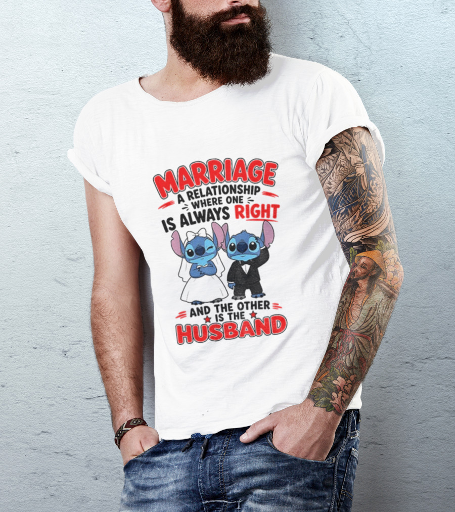 Marriage Relationship Where One Is Always Right And The Other Is The Husband Stitch And Angel T-Shirt