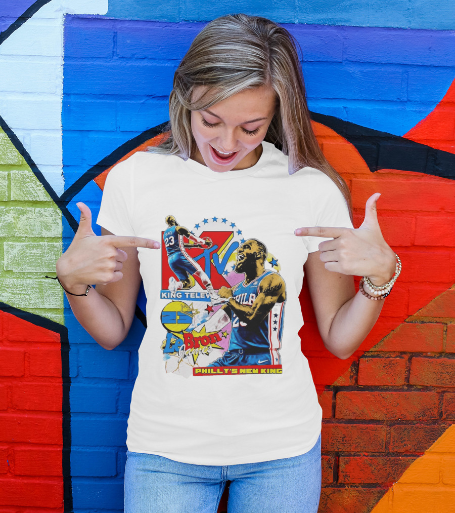 LeBron James MTV King Television Philly's New King Philadelphia 76ers T-Shirt
