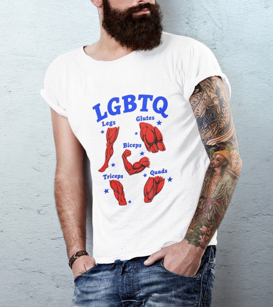 LGBTQ Muscular Anatomical Legs Glutes Biceps Triceps Quads Workout T-Shirt