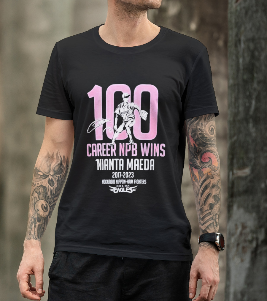 100 Career NPB Wins Kenta Maeda 2007 2023 Hokkaido Nippon Ham Fighters Eagles T-Shirt