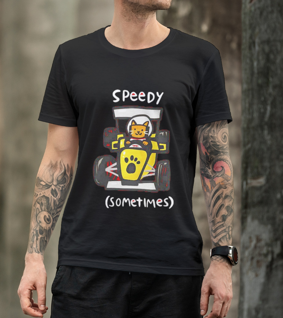 Speedy Sometimes Cat Racecar Paw Print Racing T-Shirt