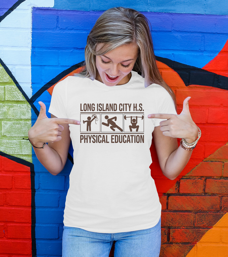 Long Island City H.S. Physical Education Exercise Workout Jump Rope Running Weightlifting T-Shirt