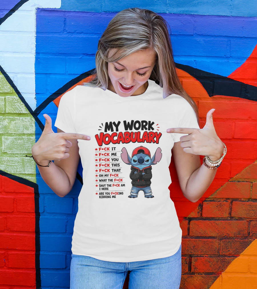 Stitch My Work Vocabulary F*ck It You This That Are You Kidding Me T-Shirt
