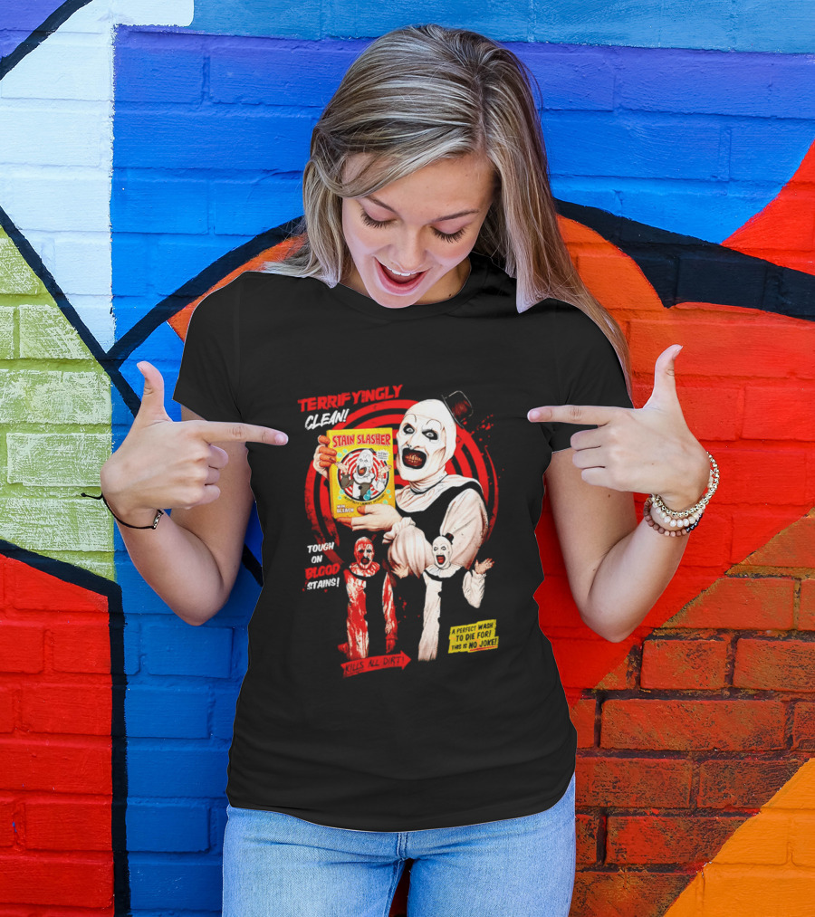 Terrifyingly Clean Stain Slasher Tough On Blood Stains No Joke Clown T-Shirt
