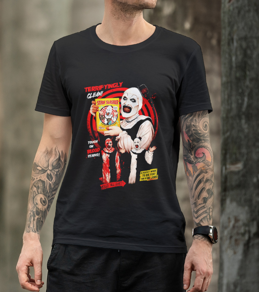 Terrifyingly Clean Stain Slasher Tough On Blood Stains No Joke Clown T-Shirt