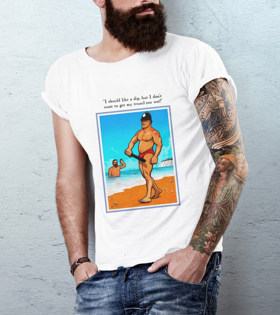 I Should Like A Dip But I Don't Want To Get My Truncheon Wet Beach Scene T-Shirt