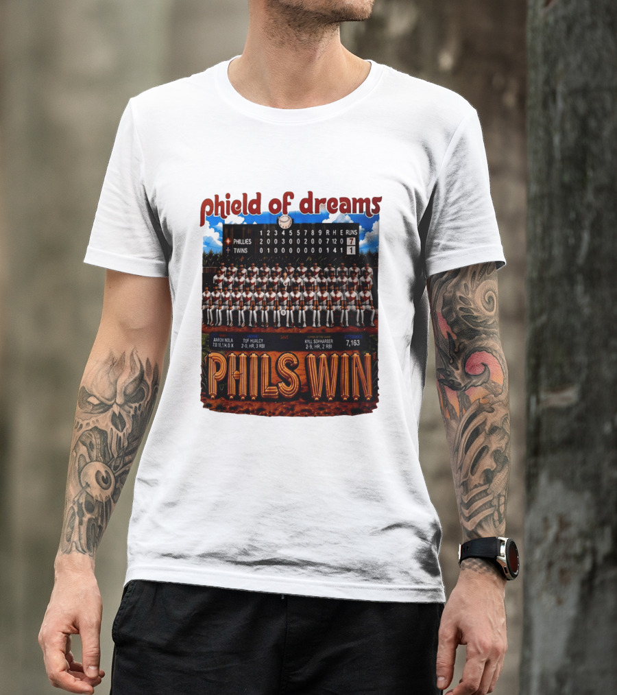 Philadelphia Phillies Phield Of Dreams Phils Win Twins Scoreboard Aaron Nola Tuf Hualcy Kyle Sohnharser 7163 Attendance T-Shirt
