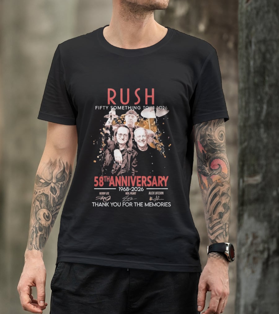 RUSH Fifty Something Tour 2026 58th Anniversary 1968 2026 Thank You For The Memories Geddy Lee Neil Peart Alex Lifeson T-Shirt
