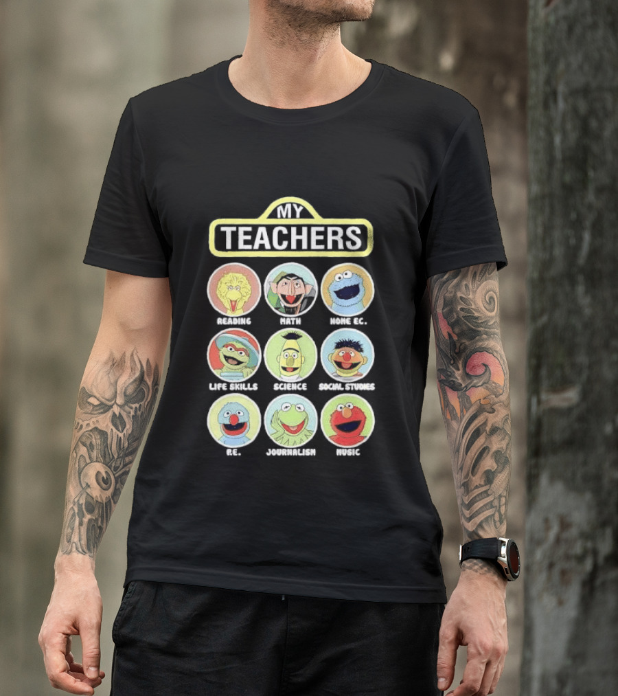 My Teachers Reading Math Home Ec Life Skills Science Social Studies PE Journalism Music T-Shirt